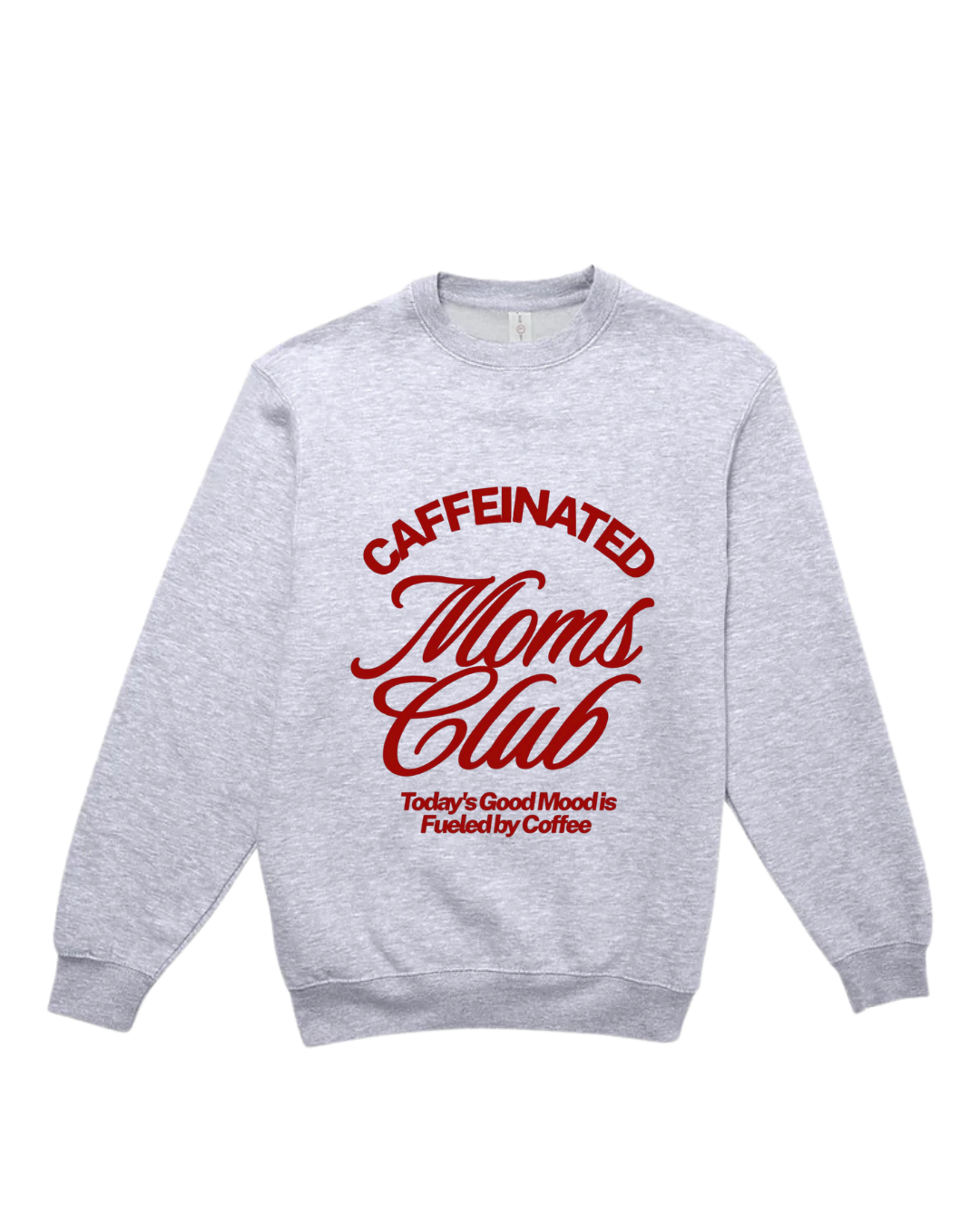 CAFFEINATED MOM'S CLUB