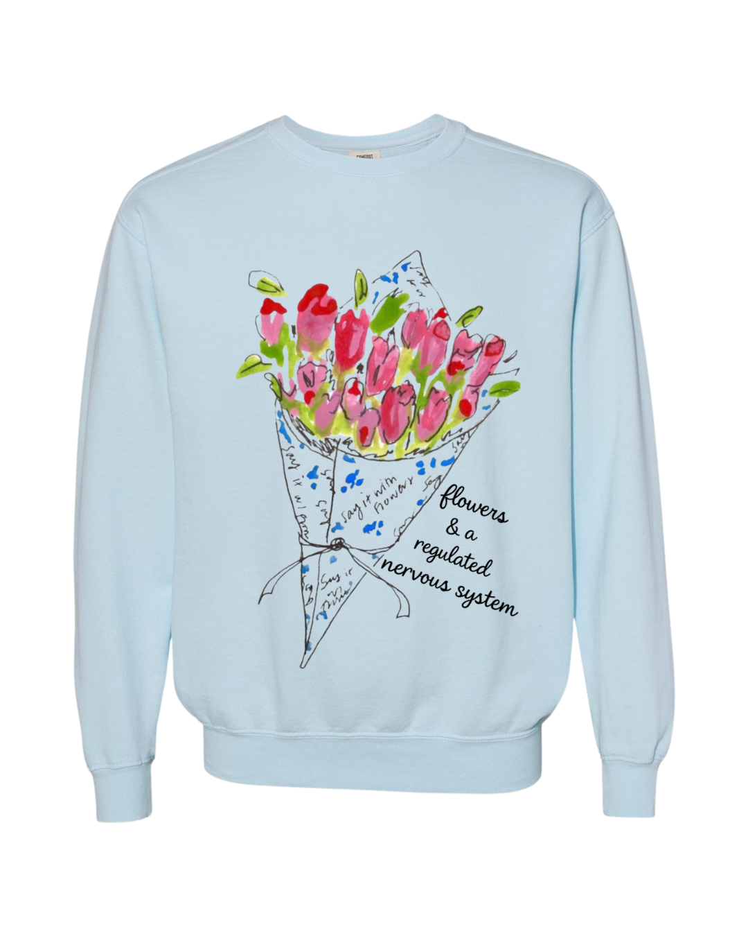 FLOWERS & A REGULATED NERVOUS SYSTEM