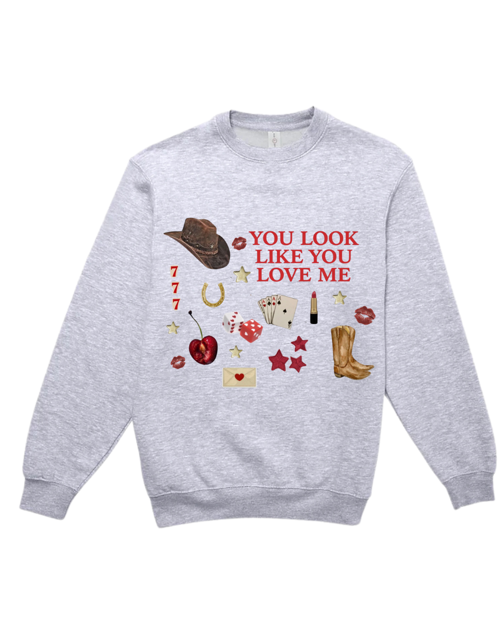 YOU LOOK LIKE YOU LOVE ME